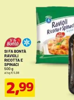 DPiù Si fa Bontà Ravioli Ricotta e Spinaci offerta