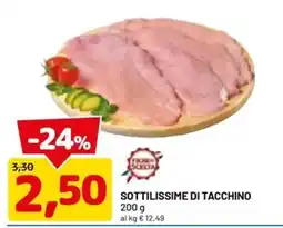 DPiù Sottilissime di tacchino offerta