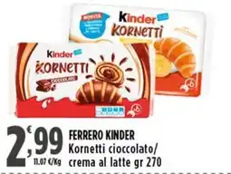 Rossotono Carrefour Ferrero Kinder Kornetti cioccolato offerta