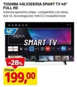 DPiù Toshiba 40LV2E63DA Smart TV 40" offerta
