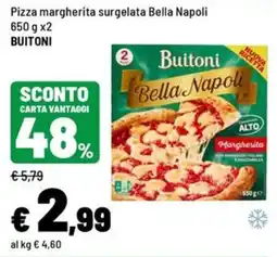 Iper La Grande Pizza margherita surgelata Buitoni Bella Napoli offerta