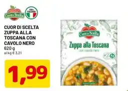 DPiù Cuor di Scelta Zuppa alla Toscana con cavolo nero offerta