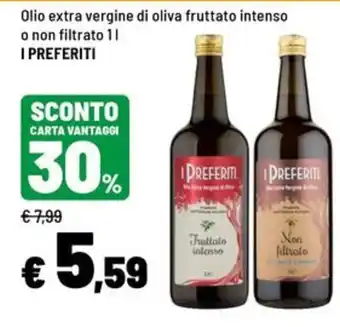 Olio extra vergine di oliva fruttato intenso o non filtrato I Preferiti