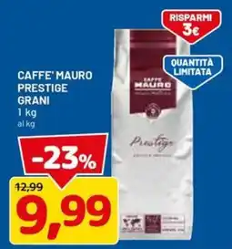 DPiù Caffè Mauro Prestige Grani offerta