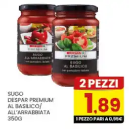 Despar Sugo Despar Premium al basilico/all'arrabbiata offerta
