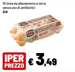Iper La Grande Uova da allevamento a terra senza uso di antibiotici AIA offerta