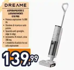Iper La Grande Dreame aspirapolvere e lavapavimenti G10 Pro offerta