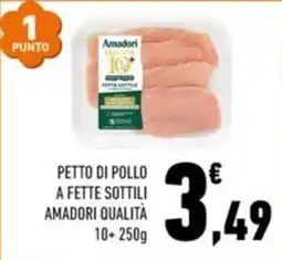 Conad City Petto di pollo Amadori Qualità 10+ offerta