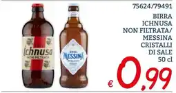 Zona Birra Ichnusa non filtrata / Birra Messina cristalli di sale offerta