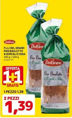 DPiù DelGrano Pan Bauletto 8 Cereali e Soia offerta
