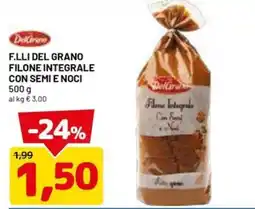 DPiù F.LLI DEL GRANO Filone integrale con semi e noci offerta