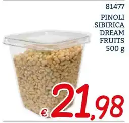 Zona Pinoli sibirica dream fruits offerta