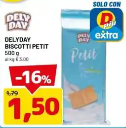 DPiù Delyday biscotti petit offerta