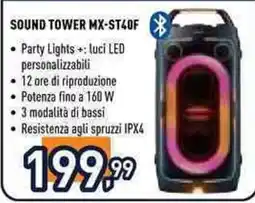 Unieuro Sound Tower MX-ST40F offerta