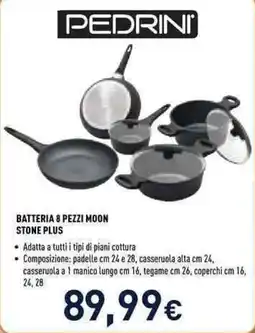 Unieuro Pedrini batteria 8 pezzi moon stone plus offerta