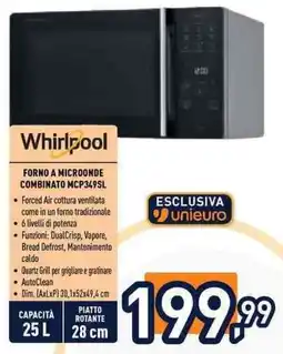 Unieuro Whirlpool forno a microonde combinato mcp349sl offerta