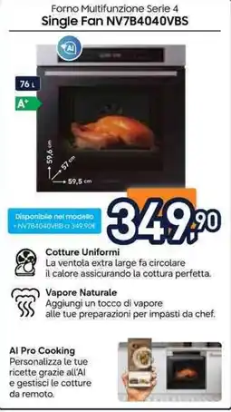 Unieuro Forno Multifunzione Serie 4 Single Fan NV7B4040VBS offerta