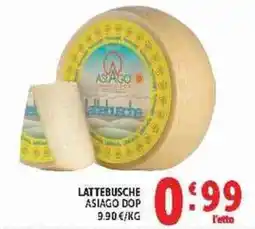 Deco Supermercati Lattebusche Asiago DOP offerta