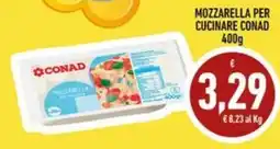 Conad City Mozzarella per cucinare Conad offerta