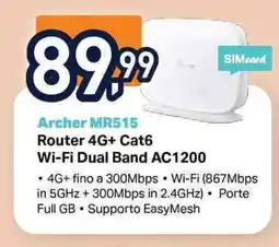 Unieuro Archer MR515 Router 4G+ Cat6 Wi-Fi Dual Band AC1200 offerta