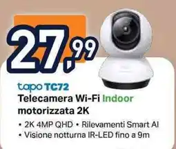 Unieuro Tapo TC72 Telecamera Wi-Fi Indoor motorizzata 2K offerta