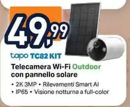 Unieuro Tapo TC82 KIT Telecamera Wi-Fi Outdoor offerta