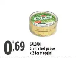 Rossotono Carrefour Galbani Crema bel paese offerta
