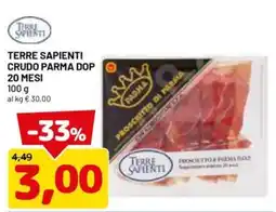 DPiù Terre Sapienti Crudo Parma DOP offerta
