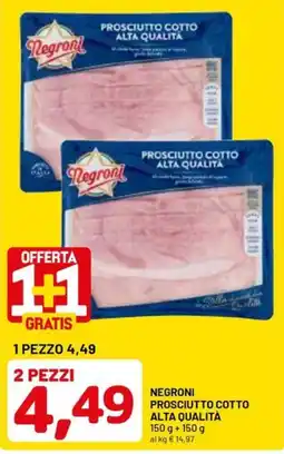 DPiù Negroni prosciutto cotto alta qualità offerta