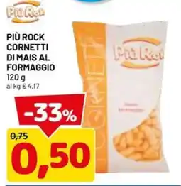 DPiù Più Rock cornetti di mais al formaggio offerta