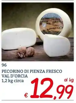 Zona Pecorino di Pienza Fresco Val d'Orcia offerta