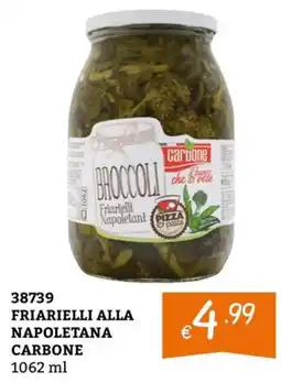 Zona Friarielli alla napoletana Carbone offerta
