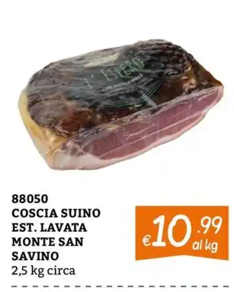 Coscia suino est. lavata Monte San Savino