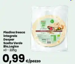 Despar Piadina fresca integrale Despar Scelta Verde Bio,Logico offerta