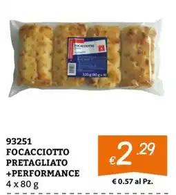 Zona Focacciotto pretagliato +performance offerta