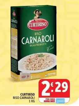 Deco Supermercati Curtiriso Riso Carnaroli offerta