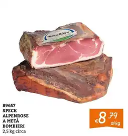 Zona Speck Alpenrose a metà Bombieri offerta