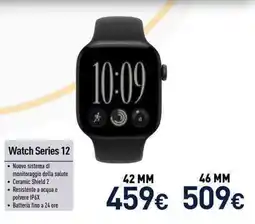 Unieuro Watch Series 12 offerta
