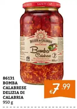 Zona Bomba Calabrese Delizia di Calabria offerta