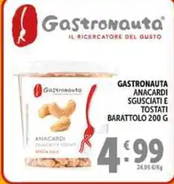 Deco Supermercati Gastronauta anacardi sgusciati e tostati offerta