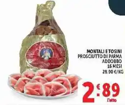 Deco Supermercati Montali e Tosini Prosciutto di Parma offerta