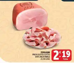 Deco Supermercati Ferrarini Prosciutto Cotto offerta