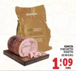 Deco Supermercati Kometa Porchetta Rosetta offerta