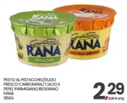 Eurospar Pesto al pistacchio / sugo fresco carbonara / cacio e pepe / parmigiano reggiano Rana offerta