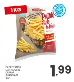 Despar Patate stick da friggere Despar offerta