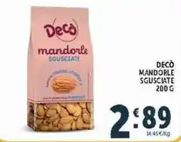 Deco Supermercati Decò mandorle sgusciate offerta