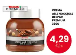 Despar Crema alle nocciole Despar Premium offerta