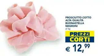Esselunga Prosciutto cotto alta qualità buonastella offerta