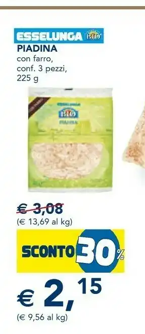 Esselunga Esselunga - piadina biologica con farro 225 g(ml) offerta