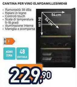 Unieuro Cantina per vino Elnfdamillesime48 offerta